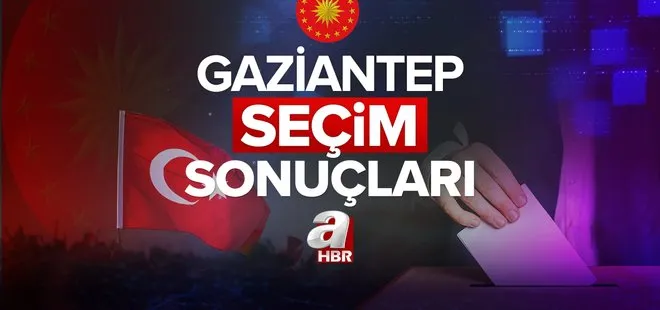 2. tur Cumhurbaşkanlığı seçim sonuçları açıklandı mı, kim kazandı? GAZİANTEP SEÇİM SONUÇLARI 2023! Başkan Erdoğan ve Kemal Kılıçdaroğlu oy oranları!