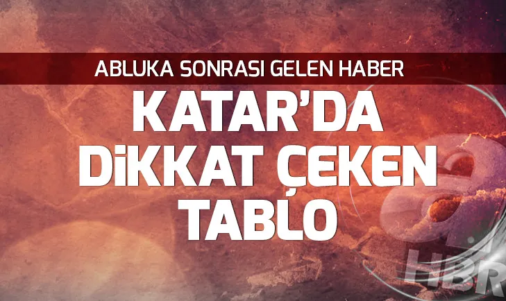 Katarda abluka sonrası dikkat çeken gelişme