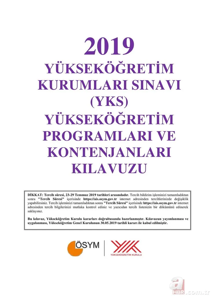 YKS tercih kılavuzu 2019 indir! YKS tercih kılavuzu 2 4 yıllık taban puanları kontenjanlar başarı sıralaması!