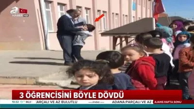 Öğrencilerini tekme tokat dövdü! O anlara kameralara yansıdı