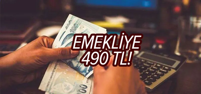 Tarih belirlendi: Emekliye 490 TL zam!