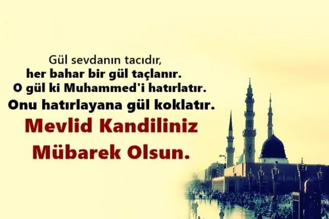 Mevlid Kandili içten, duygulu cep telefonu mesajları: Eşe, dosta, akrabaya en güzel resimli Mevlid Kandili sözleri....