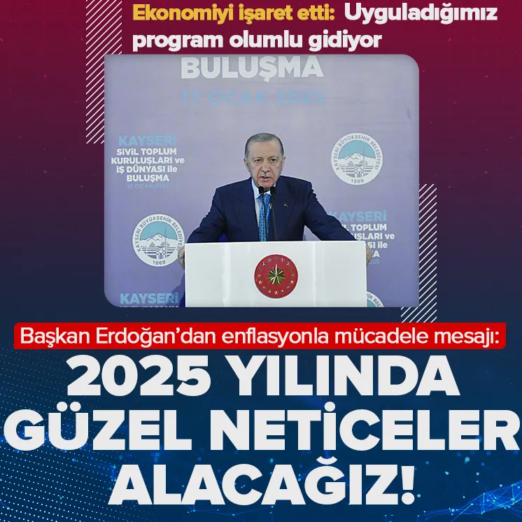 Başkan Erdoğan’dan enflasyon mesajı