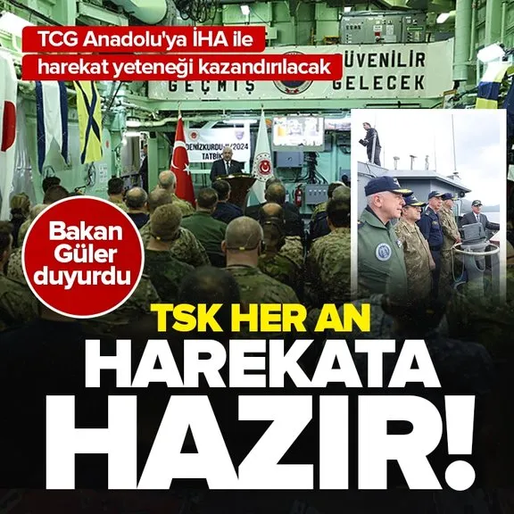 Bakan Güler duyurdu!  Türk Silahlı Kuvvetleri her an harekata hazır