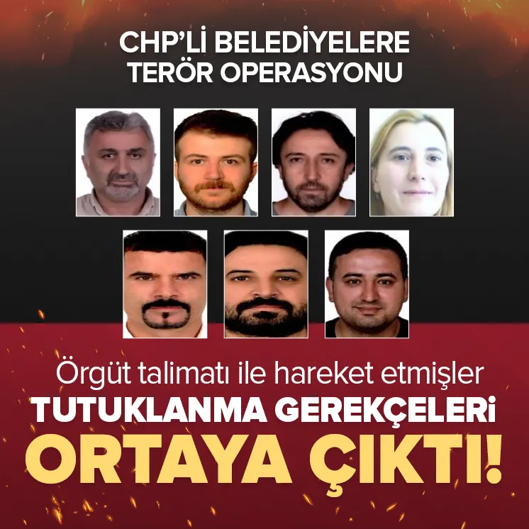 10 şüphelinin tutuklanma gerekçesi ortaya çıktı