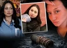 Sedef Güler cinayeti davasında karar! Ceza yağdı