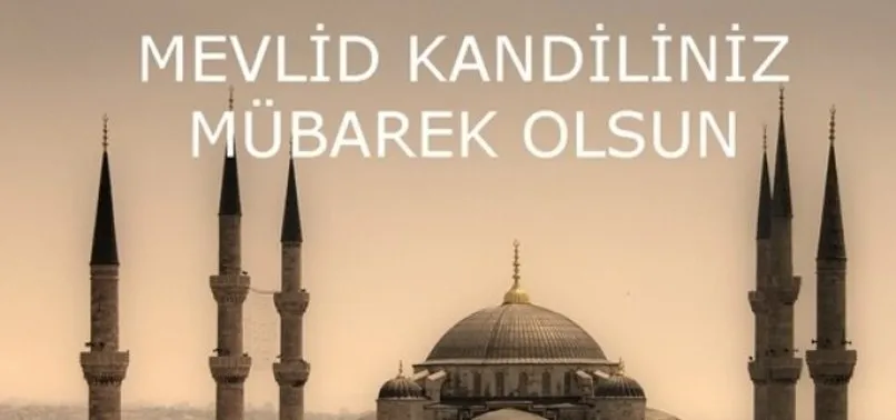 Dualı yazılı şiirli mübarek Kandil mesajları! 2021 en farklı değişik Mevlid Kandili mesajları sözleri!