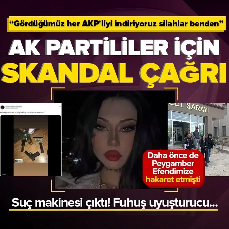 AK Partililer için ’öldürün’ çağrısında bulundu