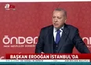 Başkan Erdoğandan Karamollaoğluna Çamlıca tepkisi | Video