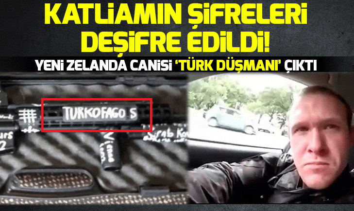 Yeni Zelandada camiye saldıran Brenton Tarrantın silahındaki şifre deşifre edildi!