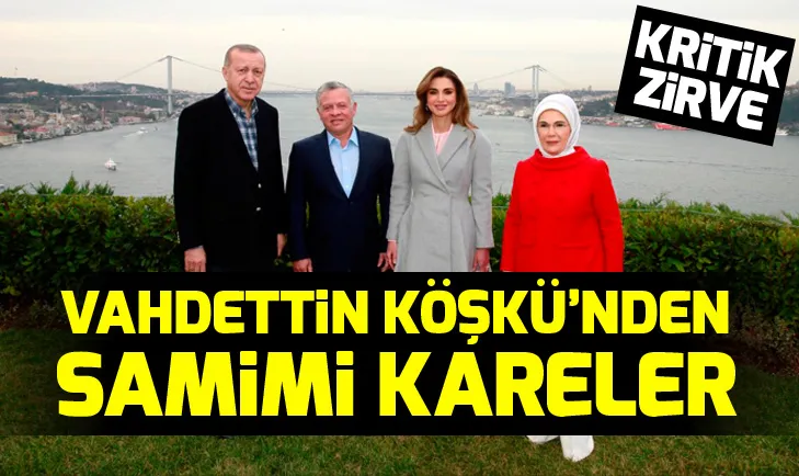 Başkan Erdoğan ile Ürdün Kralı II. Abdullah Vahdettin Köşkünde görüştü