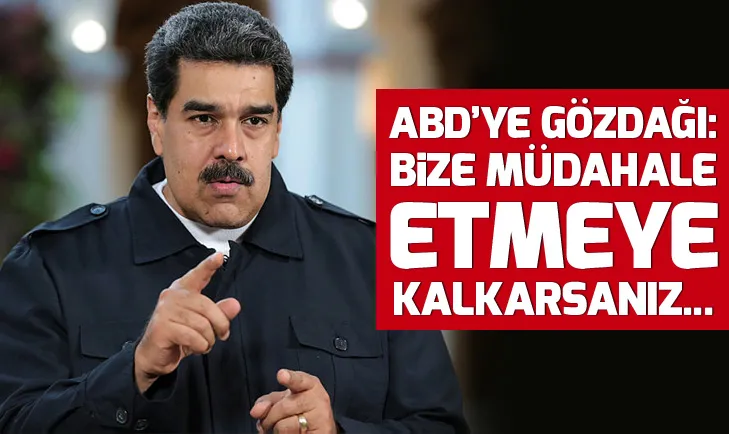 ABDye gözdağı: Eğer bize müdahale etmeye kalkarsanız...