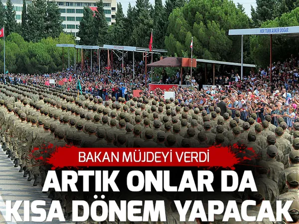 2 yıllık mezunlar kısa dönem askerlik mi yapacak? - 1
