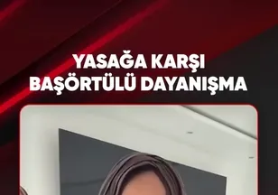 YASAĞA KARŞI BAŞÖRTÜLÜ DAYANIŞMA