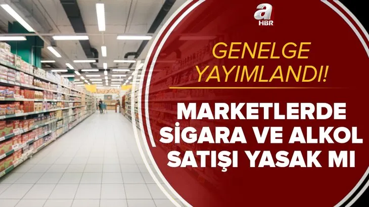 Marketlerde sigara satışı yasaklandı mı? Tam kapanmada marketlerde sigara ve alkol satışı yasak mı? Detaylar açıklandı