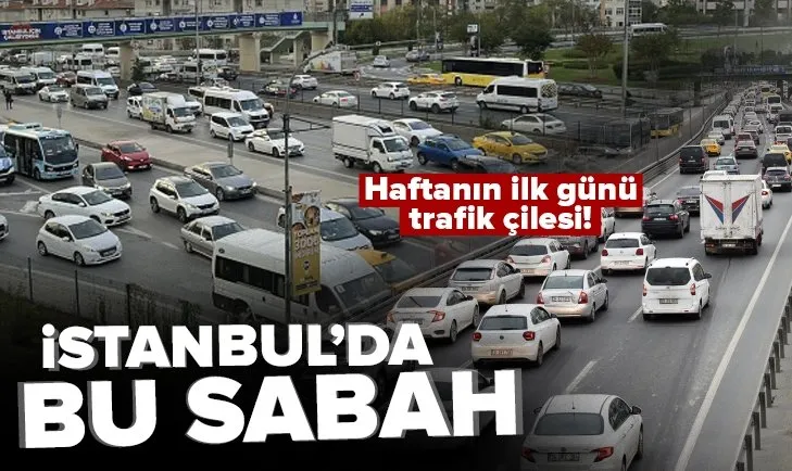 Son dakika: İstanbul’da haftanın ilk iş gününde trafik yoğunluğu!