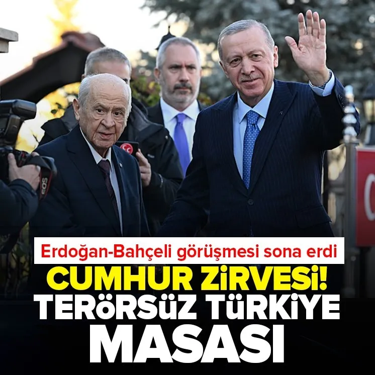 Başkan Erdoğan-Bahçeli görüşmesi sona erdi