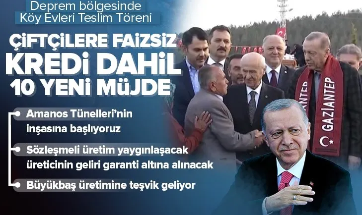 Başkan Erdoğan’dan çiftçilere 10 yeni müjde