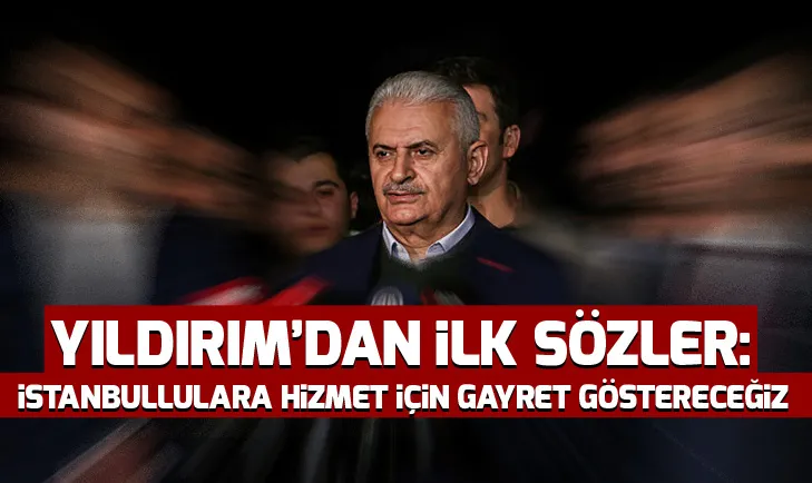 İstanbullulara hizmet için gayret göstereceğiz