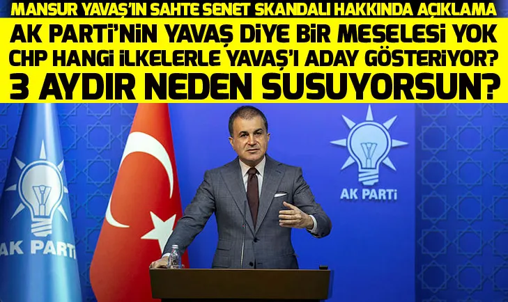 Son dakika: AK Parti'den Mansur YavaÅ'ın sahte senet skandalı hakkında flaÅ açıklama