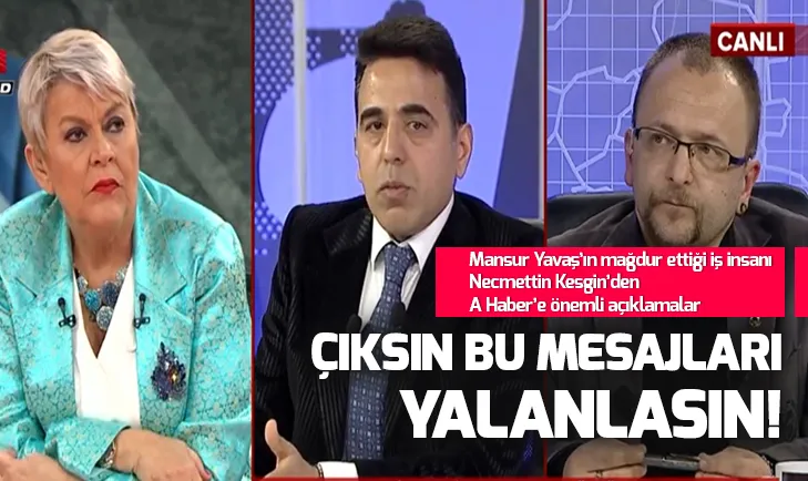 Son dakika: Mansur Yavaşın mağdur ettiği iş insanı Necmettin Kesgin A Habere konuştu