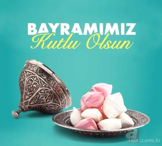 Ramazan Bayramı resimli kutlama mesajları 2019! En güzel, en yeni, en özel bayram mesajları (resimli) 21