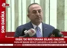 Son dakika: Dışişleri Bakanı Mevlüt Çavuşoğlundan Erbildeki saldırıyla ilgili açıklama |Video
