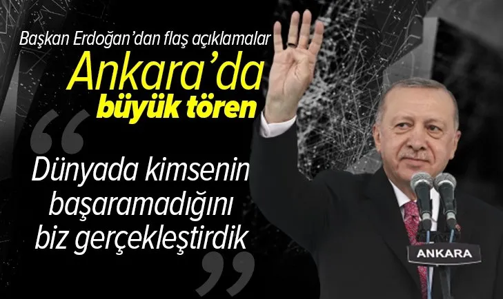 Son dakika: Başkan Erdoğan: Dünyada kimsenin başaramadığını gerçekleştirdik