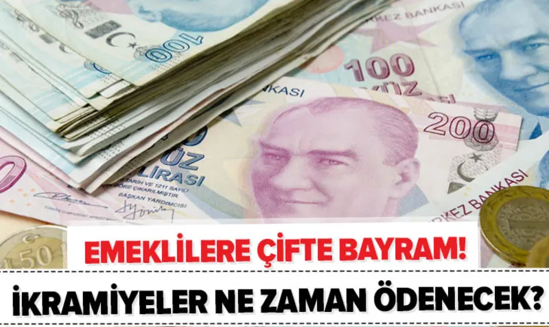 emeklilere bayram ikramiyesi ne zaman