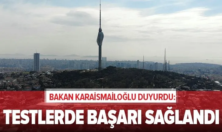 Ulaştırma ve Altyapı Bakanı Adil Karaismailoğlu duyurdu: Testlerde başarı sağlandı