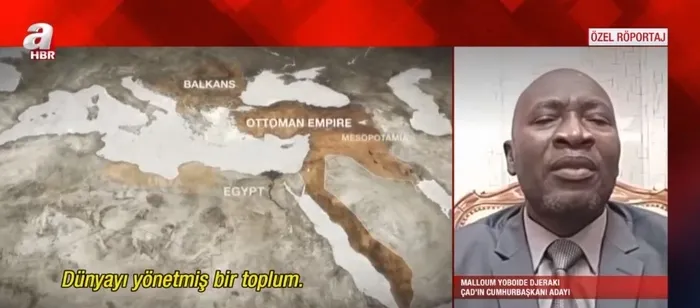 Çad Cumhurbaşkanı adayı Malloum Yoboide Djeraki A Haber'e konuştu! Flaş Osmanlı ve Türkiye açıklaması - 2