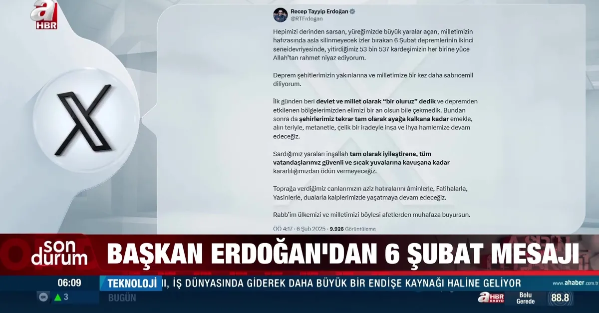 Başkan Erdoğan’dan 6 Şubat mesajı