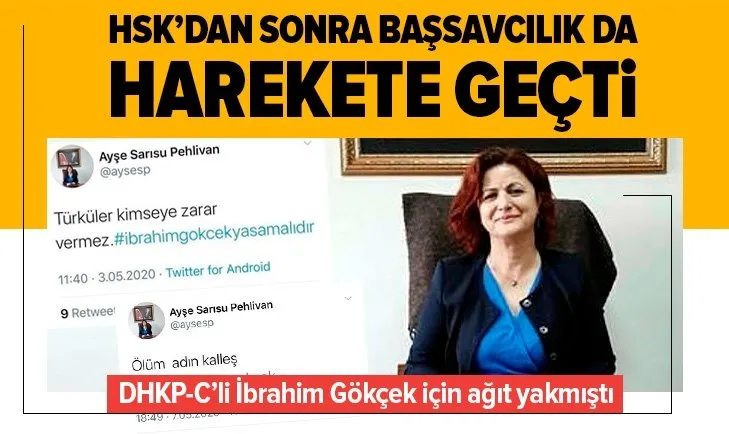 Başsavcılık Karşıyaka Hakimi Ayşe Sarısu Pehlivan için harekete geçti! DHKP-C’li İbrahim Gökçek için ağıt yakmıştı