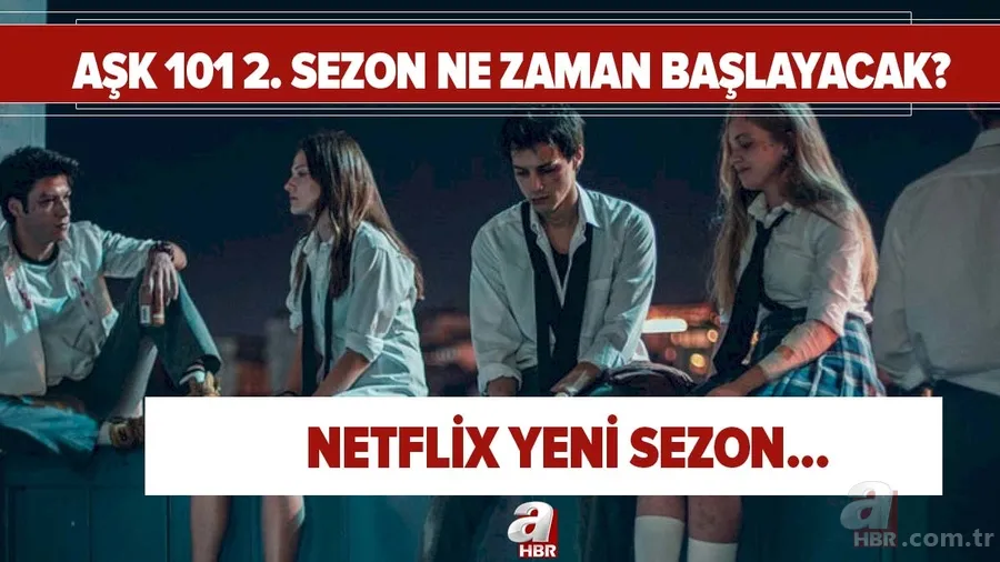 Aşk 101 rotayı kırdı! Aşk 101 2. sezon ne zaman yayınlanacak? Netflix Aşk 101 yeni sezon... 1