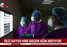 Yeni tip koronavirüs hızla yayılıyor! Ölü sayısı... |Video