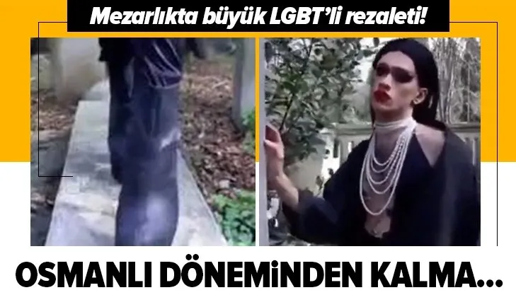 Mezarlıkta LGBT'li rezaleti! Osmanlı döneminden kalma tarihi kabirler üzerinde...