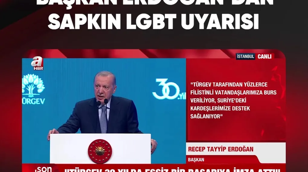 BAŞKAN ERDOĞAN'DAN SAPKIN LGBT UYARISI