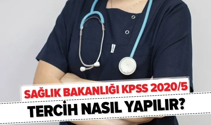 Sağlık Bakanlığı KPSS 2020/5 tercih kılavuzu: 18 bin sözleşmeli personel alımı kadro dağılımı ve başvuru şartları