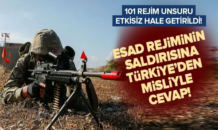 Esad rejiminin İdlib saldırısına Türkiye'den misliyle cevap!