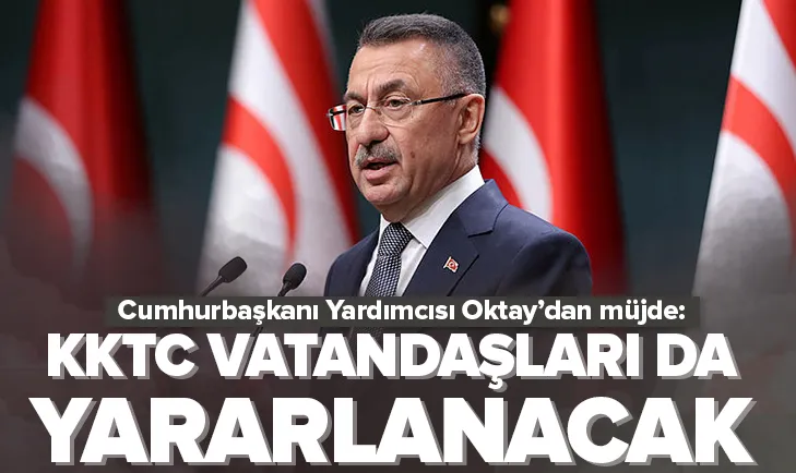Cumhurbaşkanı Yardımcısı Oktaydan müjde