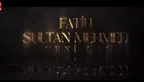 Fatih Sultan Mehmed: Yeni Çağ