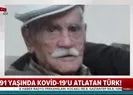 91 yaşındaki Türk koronavirüsü yendi! Doktorları şaşkına çevirdi |Video