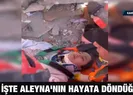 İşte Aleyna’nın hayata döndüğü an
