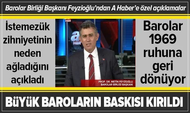 Barolar Birliği Başkanı Feyzioğlu’ndan çoklu baro açıklaması: Büyük baroların baskısı kırıldı