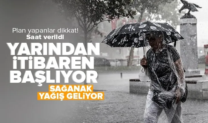 Son dakika | Türkiye yarından itibaren sağanak yağışın etkisi altında kalacak! Meteoroloji saat verip uyardı