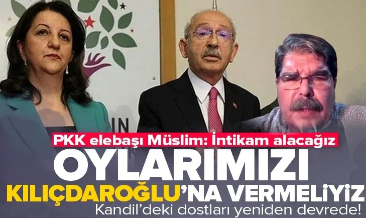 PKK elebaşı Müslim’den Kılıçdaroğlu’na destek!
