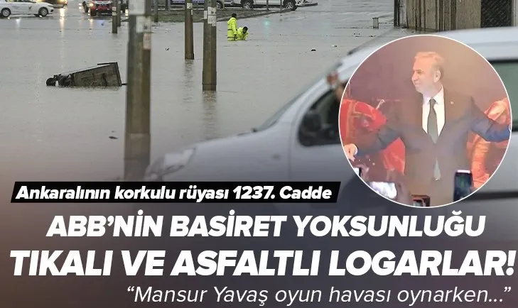 Ankara’daki logarların bazıları tıkalı ve asfaltlı! ABB’den büyük sorumsuzluk! Evini su basan Busenur Doğanay hayatını kaybetti...