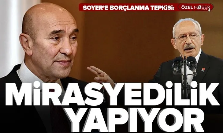 İzmir Büyükşehir Belediyesi’nden yeni bir borç! Tunç Soyer’e sert tepki: Mirasyedilik yapıyor