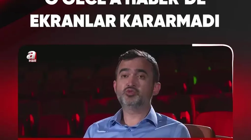 O GECE A HABER'DE EKRANLAR KARARMADI