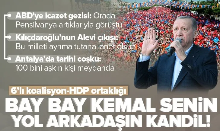 Başkan Erdoğan’dan Kemal Kılıçdaroğlu’na sert sözler: Senin yol arkadaşın Kandil